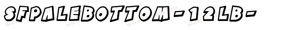 SfPaleBottom-12lB字体转换