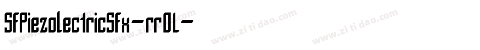 SfPiezolectricSfx-rr0L字体转换 SfPiezolectricSfx-rr0L字体转换