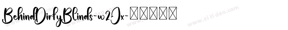 BehindDirtyBlinds-w2Jx字体转换