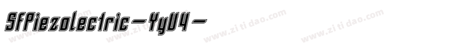 SfPiezolectric-YyV4字体转换 SfPiezolectric-YyV4字体转换