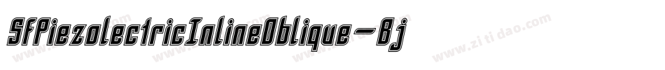 SfPiezolectricInlineOblique-Bjd8字体转换