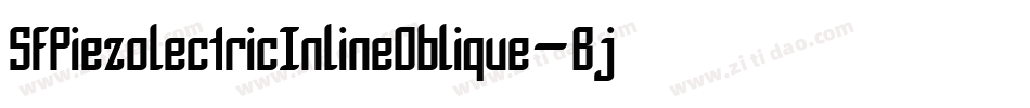 SfPiezolectricInlineOblique-Bjd8字体转换