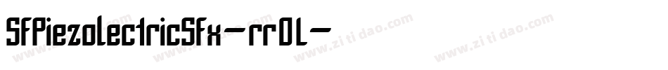 SfPiezolectricSfx-rr0L字体转换 SfPiezolectricSfx-rr0L字体转换