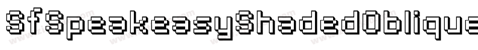 SfSpeakeasyShadedOblique-84jJ字体转换 SfSpeakeasyShadedOblique-84jJ字体转换