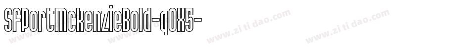 SfPortMckenzieBold-q0X5字体转换 SfPortMckenzieBold-q0X5字体转换