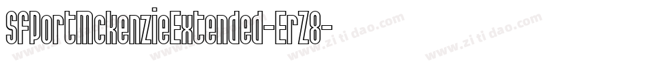 SfPortMckenzieExtended-ErZ8字体转换 SfPortMckenzieExtended-ErZ8字体转换