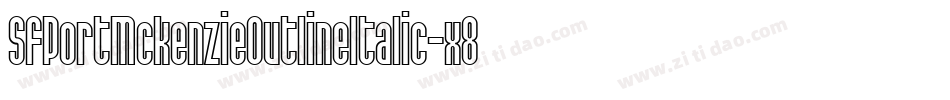 SfPortMckenzieOutlineItalic-x89q字体转换