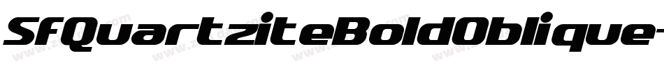 SfQuartziteBoldOblique-12XB字体转换 SfQuartziteBoldOblique-12XB字体转换