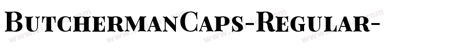 ButchermanCaps-Regular字体转换