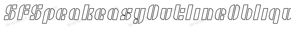 SfSpeakeasyOutlineOblique-12ZB字体转换 SfSpeakeasyOutlineOblique-12ZB字体转换