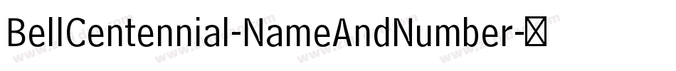 BellCentennial-NameAndNumber字体转换