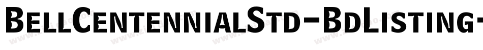 BellCentennialStd-BdListing字体转换