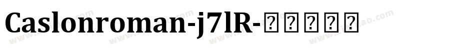 Caslonroman-j7lR字体转换