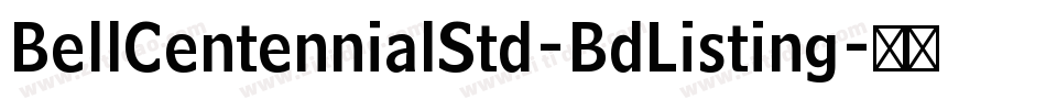 BellCentennialStd-BdListing字体转换