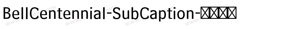 BellCentennial-SubCaption字体转换