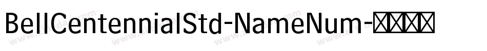 BellCentennialStd-NameNum字体转换