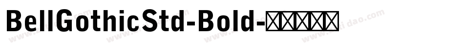 BellGothicStd-Bold字体转换