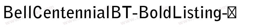 BellCentennialBT-BoldListing字体转换
