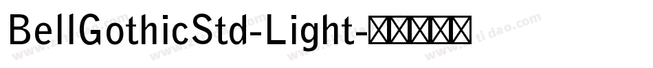 BellGothicStd-Light字体转换