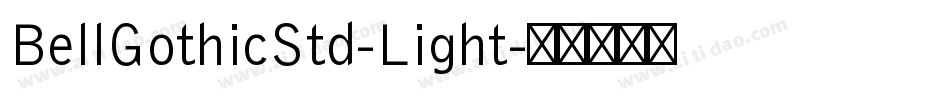BellGothicStd-Light字体转换