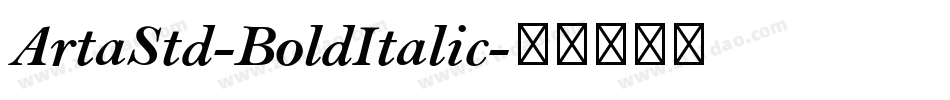 ArtaStd-BoldItalic字体转换