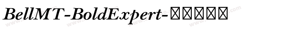 BellMT-BoldExpert字体转换