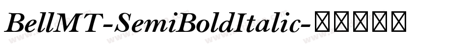 BellMT-SemiBoldItalic字体转换