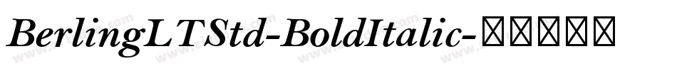BerlingLTStd-BoldItalic字体转换