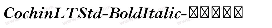 CochinLTStd-BoldItalic字体转换