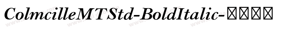 ColmcilleMTStd-BoldItalic字体转换