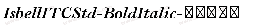 IsbellITCStd-BoldItalic字体转换
