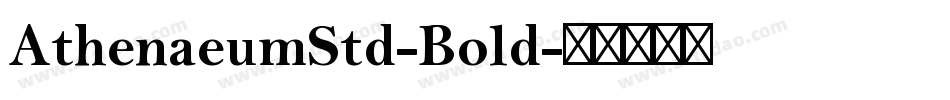 AthenaeumStd-Bold字体转换