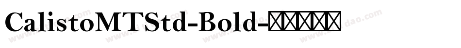 CalistoMTStd-Bold字体转换