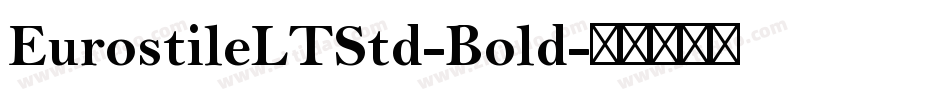 EurostileLTStd-Bold字体转换