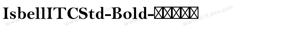 IsbellITCStd-Bold字体转换