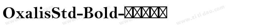 OxalisStd-Bold字体转换