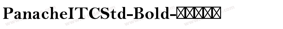 PanacheITCStd-Bold字体转换