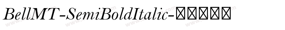 BellMT-SemiBoldItalic字体转换