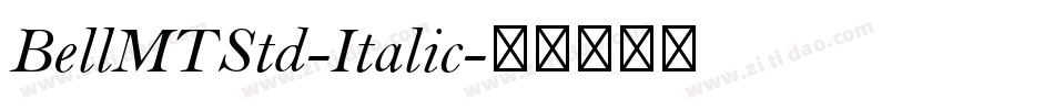 BellMTStd-Italic字体转换