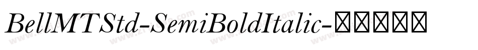 BellMTStd-SemiBoldItalic字体转换