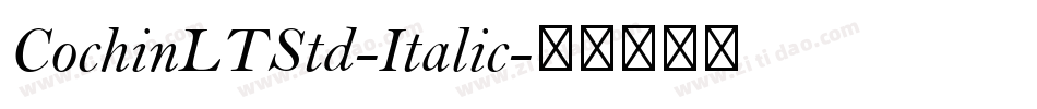 CochinLTStd-Italic字体转换
