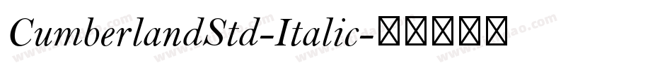 CumberlandStd-Italic字体转换