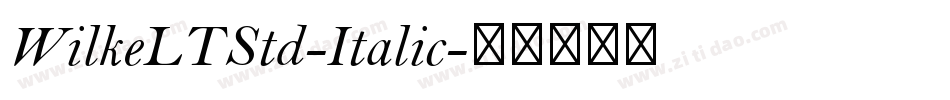 WilkeLTStd-Italic字体转换