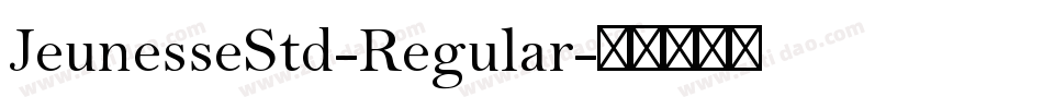 JeunesseStd-Regular字体转换