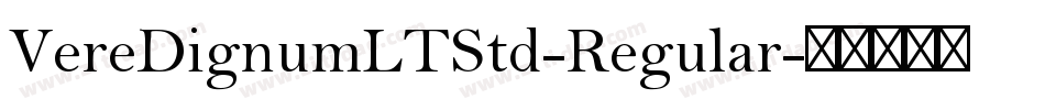 VereDignumLTStd-Regular字体转换