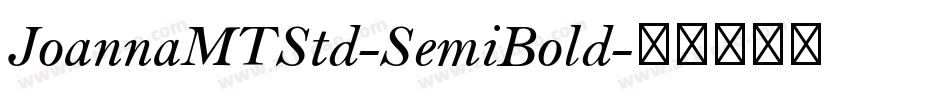 JoannaMTStd-SemiBold字体转换