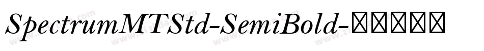 SpectrumMTStd-SemiBold字体转换