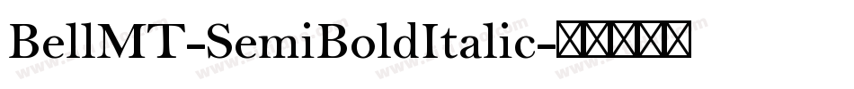BellMT-SemiBoldItalic字体转换