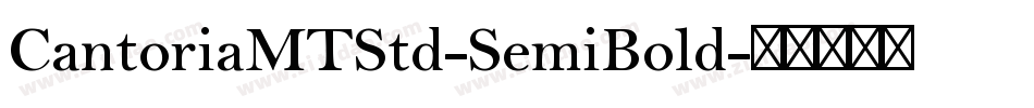 CantoriaMTStd-SemiBold字体转换