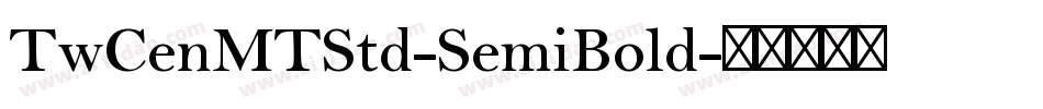 TwCenMTStd-SemiBold字体转换